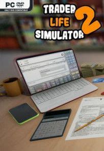 TRADER LIFE SIMULATOR 2 v7.0 (upd.08.01.2023) .